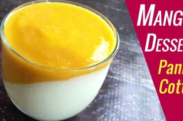 Mango Dessert Recipe | Panna Cotta Italian fruit pudding recipes with agar agar
