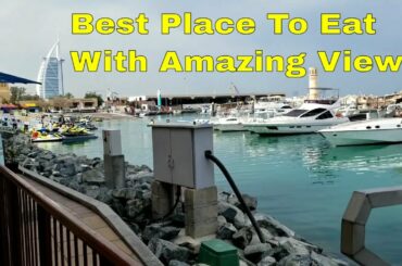 Jumaira 5 Best place to Eat with View