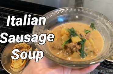 Italian Sausage Soup: Cook With Me!