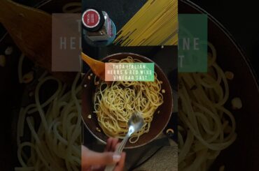 Aglio-e-olio Recipe |  Italian Herbs & Red Wine Vinegar | Gourmet