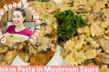 Mushroom Chicken Pasta | Pasta Recipes | Italian Food | Chicken & Mushroom Pasta #shorts @Omema D