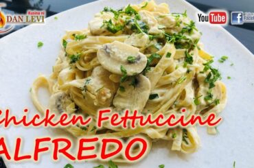THE BEST CHICKEN FETTUCCINE ALFREDO PASTA RECIPE | EASY & DELICIOUS