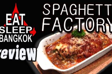 Italian food at Spaghetti Factory in Bangkok