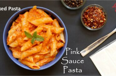 Pink Sauce Pasta Recipe | Pasta Recipe | Pasta in Pink Sauce | Italian Pasta Recipe