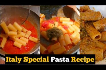 Italy Special Pasta Recipe | Italy Foods