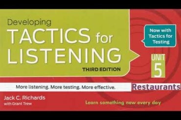 Tactics for Listening Third Edition Developing Unit 5 Restaurants