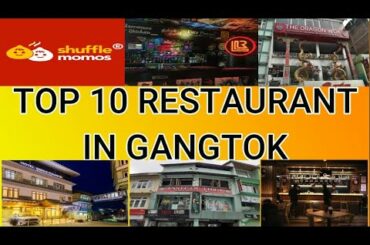 TOP 10 RESTAURANT IN GANGTOK