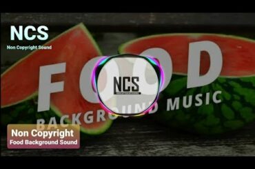Food Background Sound , Cooking Non Copyright Sound, Non Copyright Sound (NCS)