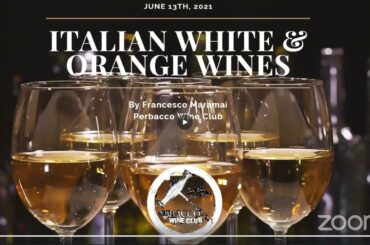 Italian White & Orange Wines Online Tasting Perbacco Wine Club