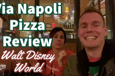 Via Napoli at Epcot Pizza Dining Review | Walt Disney World