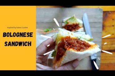 Inspired by Italian Cuisine | Bolognese Sandwich | Look Great & Delicious