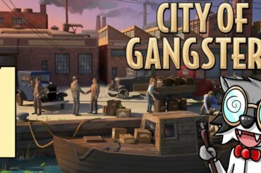 City of Gangsters Strategy & Tactics #1 - Brick Wine For A Prohibition Time