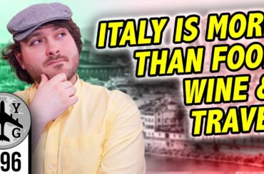 Italy is More Than Just Food Wine and Travel