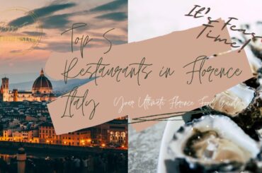#JazzyFeast #TopFive #TravelEat Restaurants in Florence Italy I JazzyFeast I TopFive