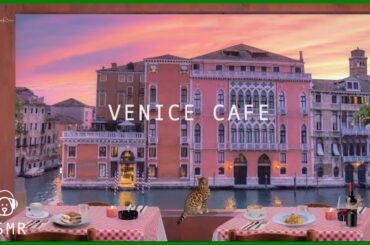 Romance Venice Cafe Ambience & Italian Music - Italian Restaurant Ambience, Italian Coffee Shop ASMR