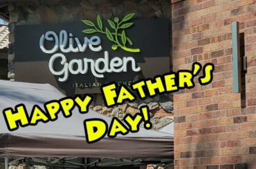 Happy Father's Day At Olive Garden 2021!