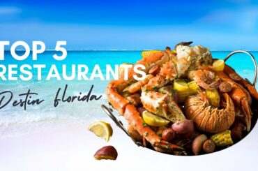 Top 5 Restaurants in Destin Florida