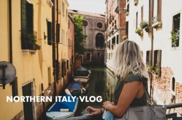 WE WENT TO NORTHERN ITALY