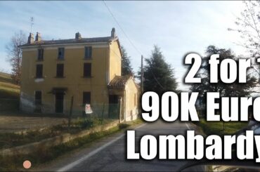 Two Independent homes less than 100k in Lombardy's wine country