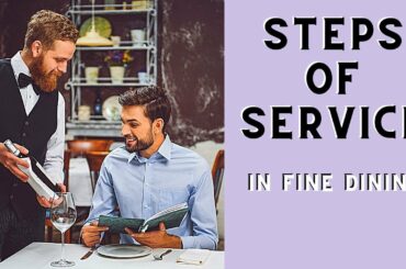 Steps of Service: Fine Dining F&B Waiter training. Food and Beverage Service How to be a good waiter