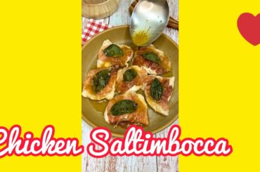 CHICKEN SALTIMBOCCA, easy Italian recipe!