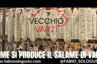 Come si produce il salame di Varzi