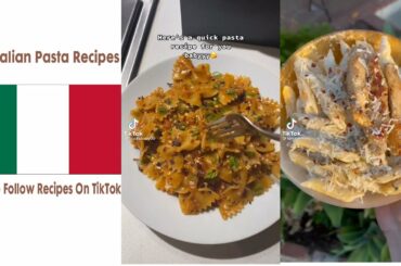 Italian Pasta Recipes | TikTok Easy To Follow Recipes | Step By Step Italian Pasta Recipes |