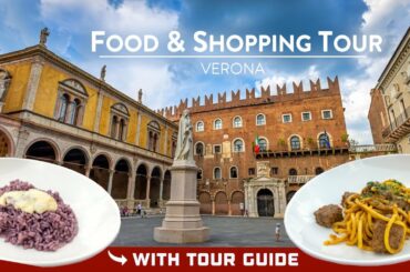Food Tour & Best Shopping In VERONA, Italy | Italian Food