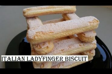 A Perfect Recipe of Italian Ladyfinger Biscuit | The Easiest Homemade Ladyfingers Recipe