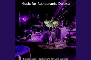 Fabulous Saxophone Bossa Nova - Vibe for Fine Dining Restaurants
