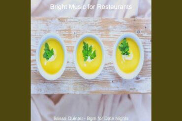Vibrant Saxophone Bossa Nova - Vibe for Fine Dining Restaurants