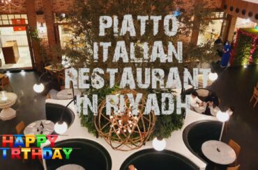 Best Italian restaurant|Piatto restaurant in SaudiArabia|Life in Riyadh vlogs