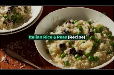 Italian Rice & Peas (Recipe)