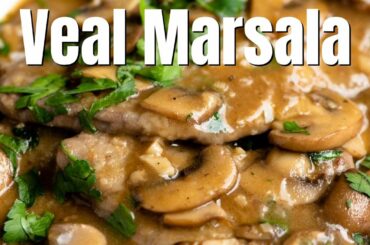 VEAL MARSALA (SCALOPPINE AL MARSALA)