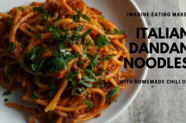 Italian-Chinese Fusion: Italian Dandan Noodles and Homemade Chili Oil