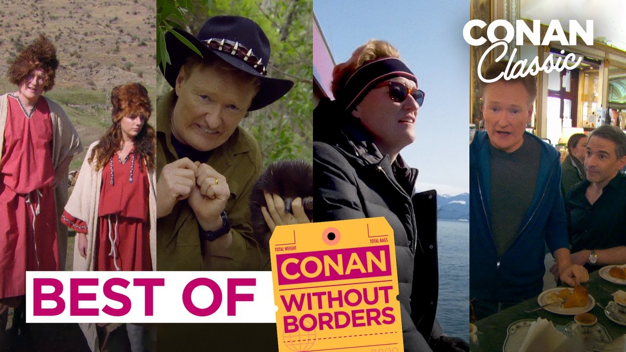 The Best Of "Conan Without Borders" The Best Of "Conan Without Borders"