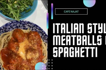 Italian Style Meatballs & Spaghetti - great for family meals & easy recipe