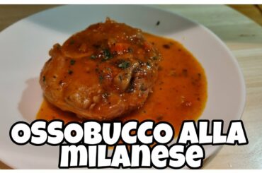 OSSUBUCO ALLA MILANESE