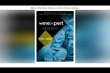 Exclusive Winexpert Selection International Italian Pinot Grigio Wine Ingredient Kit