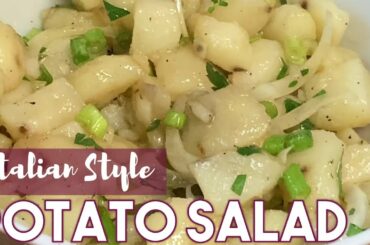 Our Italian Style Potato Salad Recipe - Healthy, Quick & Delicious