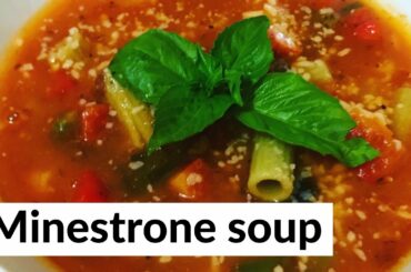 Easy Italian Minestrone Soup recipe | How To Make Minestrone Soup | delicious Minestrone Soup