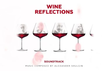 Alexander Shulgin - Cristal Bubbles. London (Music from the Motion Picture Wine Reflections)