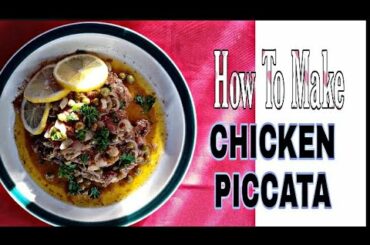 HOW TO MAKE 'ITALIAN CHICKEN PICCATA' // MsLiezel