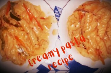 PASTA IN WHITE SAUCE & VEGGIE  || CREAMY & CHEESY PASTA || 1 RECIPE BUT 2 STYLE PASTA ||