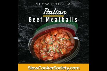 Slow Cooker Italian Beef Meatballs | Crock-Pot Italian Beef Meatballs recipe