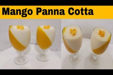 Mango Panna  cotta | Delicious Italian Dessert | Dessert Recipe | Mango vanilla  pudding