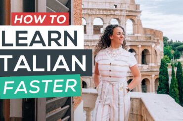 How to Learn Italian Faster: 11 Effective Hacks for Students of Italian