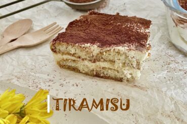 How to make Tiramisu | Italian Tiramisu Recipe | Easy no bake dessert recipe