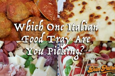 Morning Meeting: Which One Italian Food Tray Are You Picking? | 07/12/21