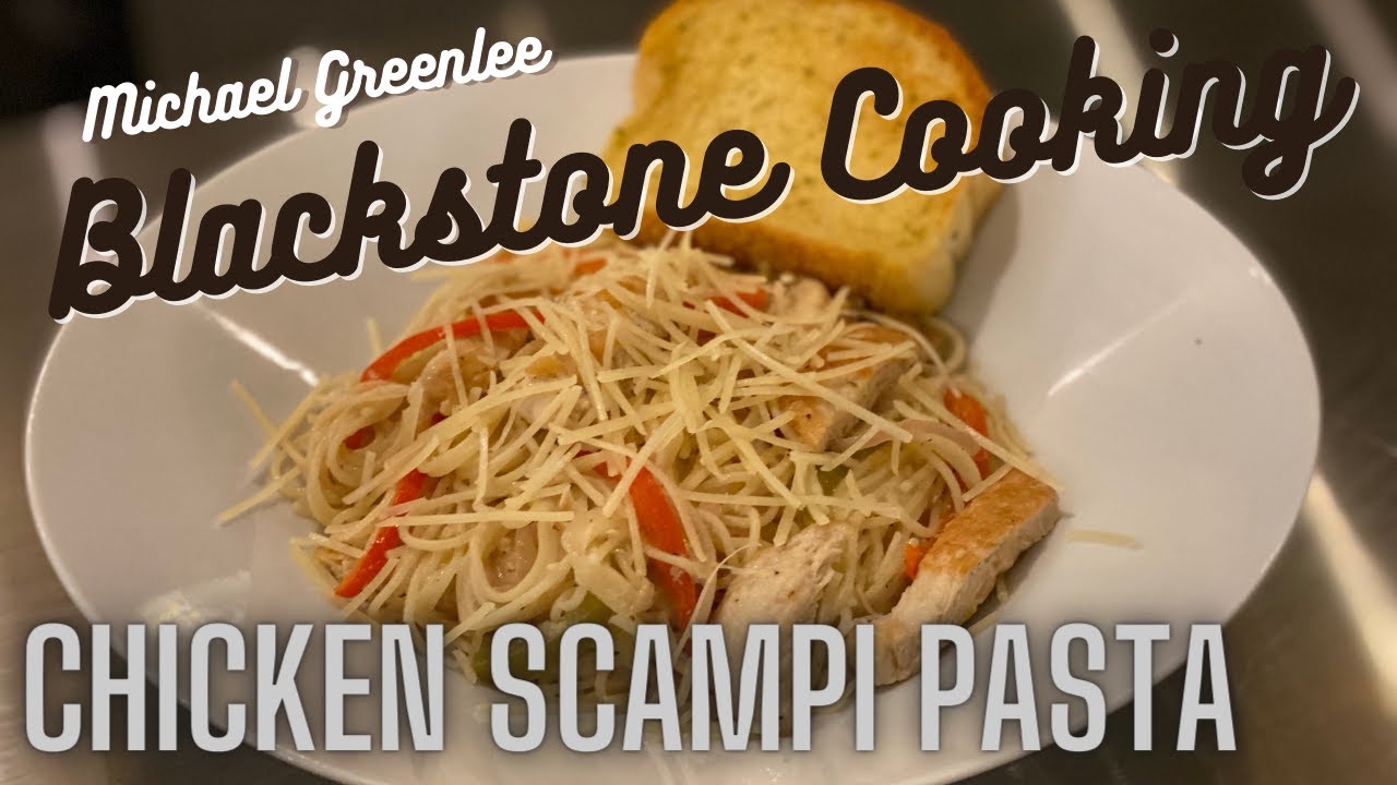 Chicken scampi pasta made on the Blackstone griddle Chicken scampi pasta made on the Blackstone griddle